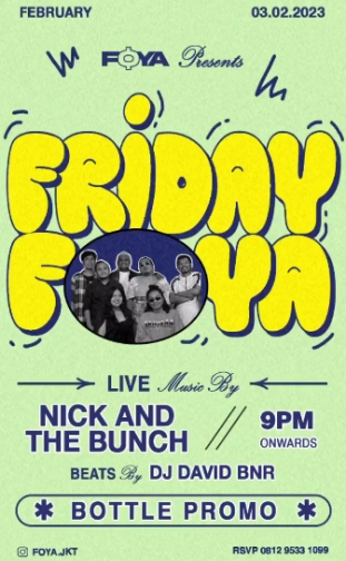 FOYA JAKARTA - FRIDAY FOYA