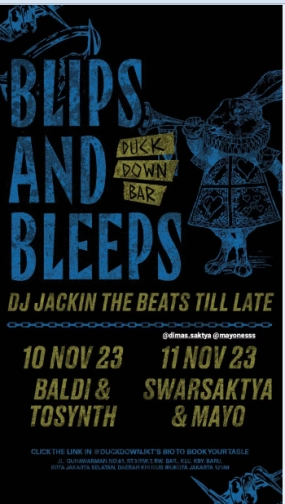 DUCK DOWN JAKARTA - BLIPS & BLEEPS