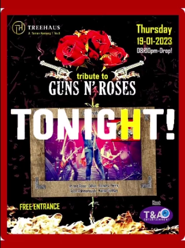 TREEHAUS JAKARTA - TRIBUTE TO GUNS N