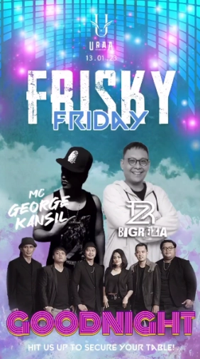 URAA JAKARTA - FRISKY FRIDAY