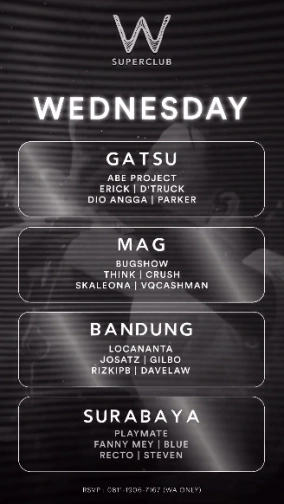 W SUPERCLUB GATSU JAKARTA - WEDNESDAY