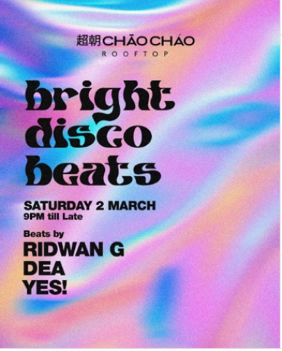 CHAO CHAO JAKARTA - BRIGHT DISCO BEAT