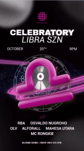 EMBASSY JAKARTA - CELEBRATORY LIBRA SZN