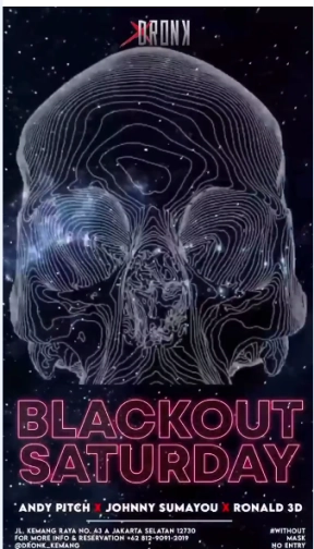 XDRONK JAKARTA - BLACKOUT SATURDAY