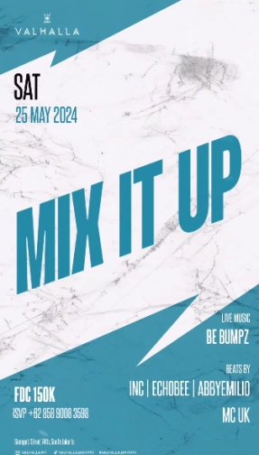 VALHALLA JAKARTA - MIX IT UP