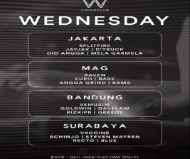 W SUPERCLUB GATSU JAKARTA  WEDNESDAY