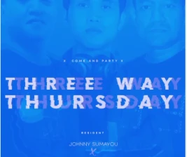 XDRONK JAKARTA  THREE WAY THURSDAY