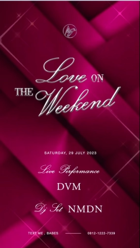 MS JACKSON JAKARTA - LOVE ON THE WEEKEND