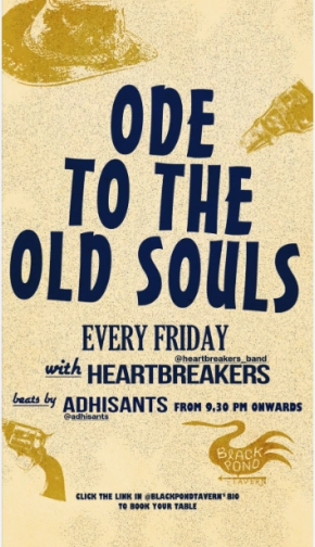 BLACK POND TAVERN JAKARTA - ODE TO THE OLD SOULS