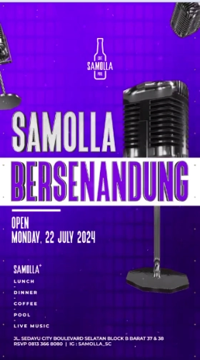 SAMOLLA CAFE & POOL JAKARTA - SAMOLLA BERSENANDUNG