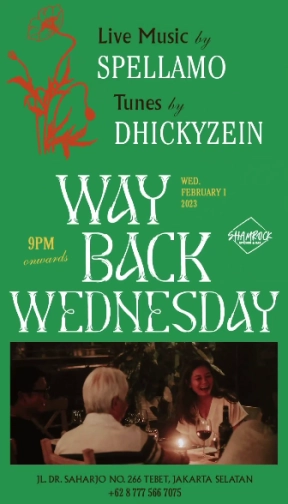 SHAMROCK JAKARTA - WAY BACK WEDNESDAY