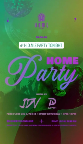 HOME BY MOONSHINE JAKARTA - HOME PARTY