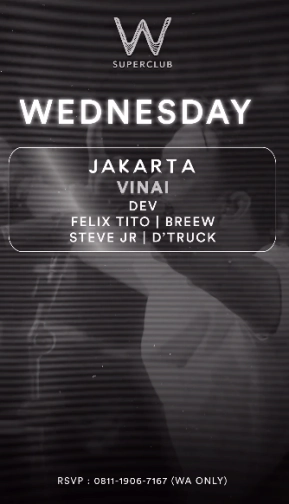 W SUPERCLUB JAKARTA - WEDNESDAY