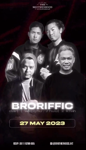 THE BROTHERHOOD JAKARTA - THE BRORIFFIC SATURDAY