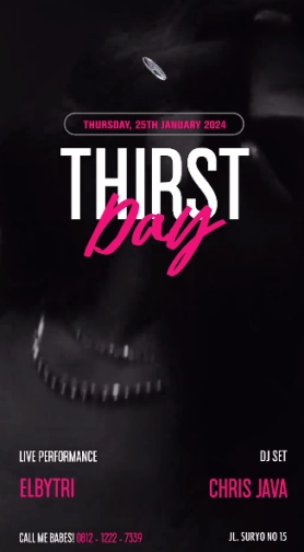 MS JACKSON JAKARTA - THIRST DAY