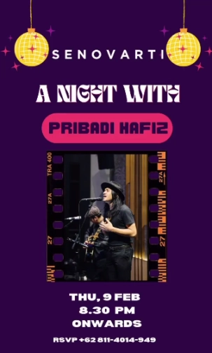 SENOVARTI JAKARTA - A NIGHT WITH PRIBADI HAFIZ