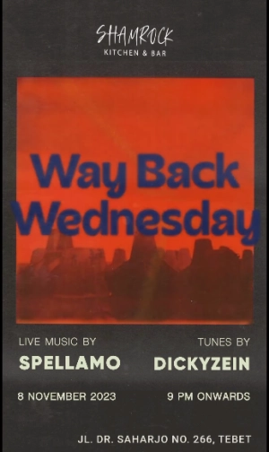 SHAMROCK JAKARTA - WAY BACK WEDNESDAY