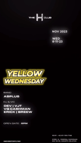 THE H CLUB SCBD JAKARTA - YELLOW WEDNESDAY