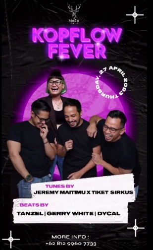 NARA JAKARTA - KOPFLOW FEVER