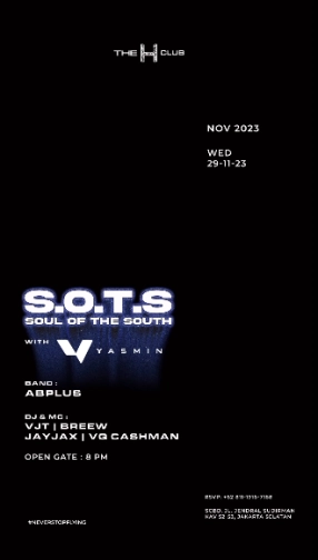 THE H CLUB SCBD JAKARTA - S.O.T.S