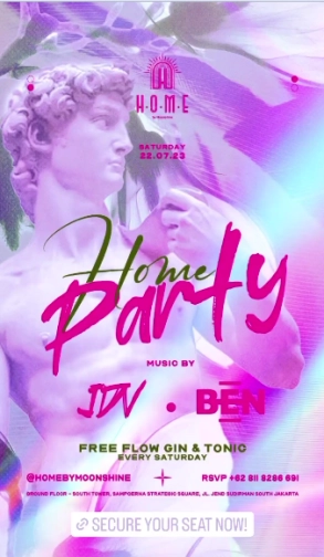 HOME BY MOONSHINE JAKARTA - HOME PARTY