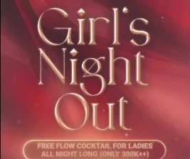 MR JAMES JAKARTA  GIRLS NIGHT OUT