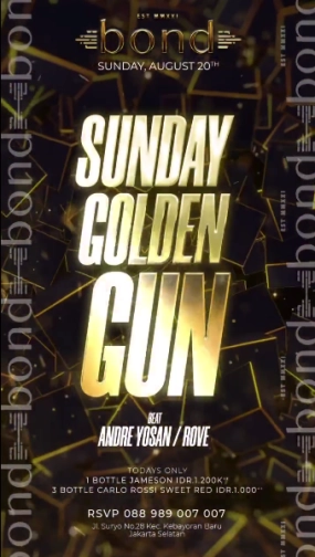 BOND JAKARTA - SUNDAY GOLDEN GUN