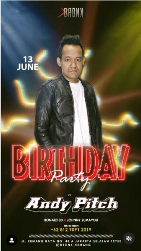 XDRONK JAKARTA - SPECIAL BIRTHDAY PARTY ANDY PITCH