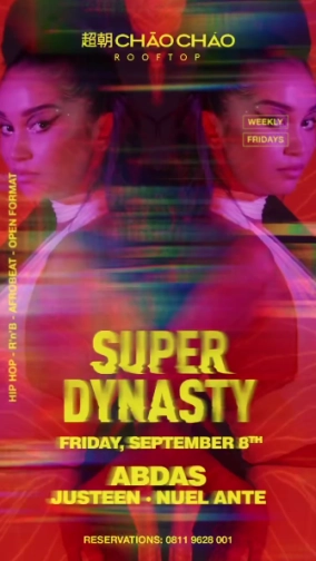 CHAO CHAO JAKARTA - SUPER DYNASTY