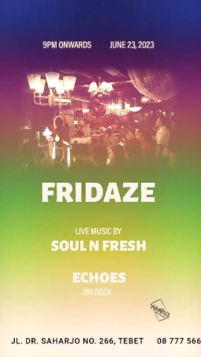 SHAMROCK JAKARTA - FRIDAZE