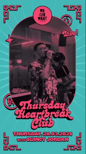 WA CHU WANT JAKARTA - THURSDAY HEART BREAK CLUB