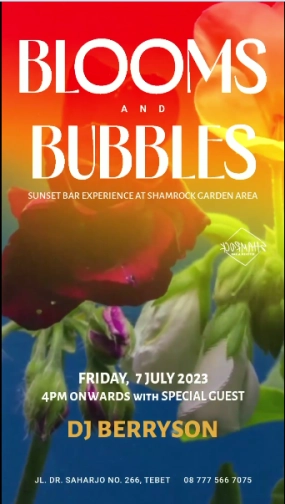 SHAMROCK JAKARTA - BLOOMS AND BUBBLES