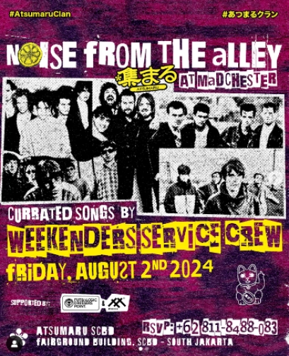 ATSUMARU JAKARTA - NOISE FROM THE ALLEY