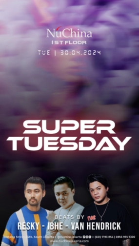 NU CHINA JAKARTA - SUPER TUESDAY