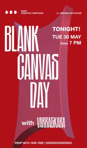 DING DONG DISCO JAKARTA - BLANK KANVAS DAY