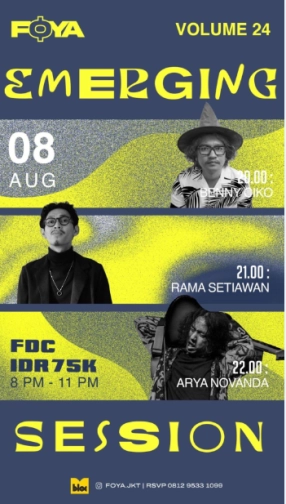 FOYA JAKARTA - EMERGING SESSION VOL 24