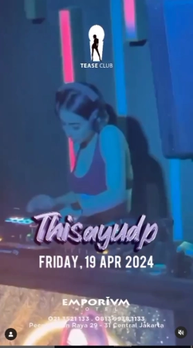 EMPORIUM TEASE CLUB JAKARTA - 𝐓𝐇𝐈𝐒𝐀𝐘𝐔𝐃𝐏