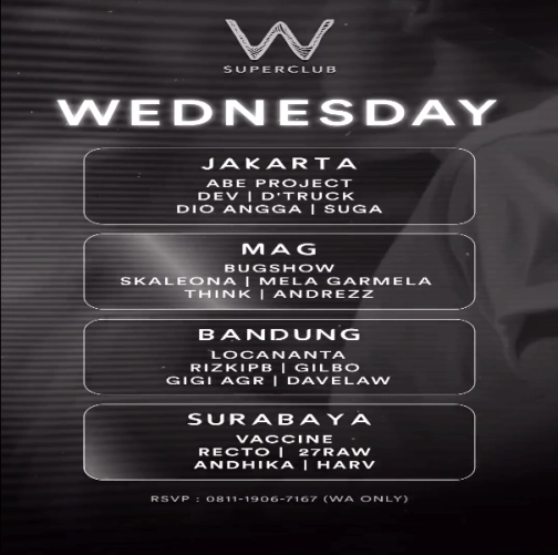 W SUPERCLUB MAG JAKARTA - WEDNESDAY