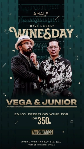 AMALFI JAKARTA - HAVE A GREAT WINESDAY