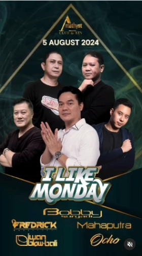 AMETHYST CLUB JAKARTA - I LIKE MONDAY