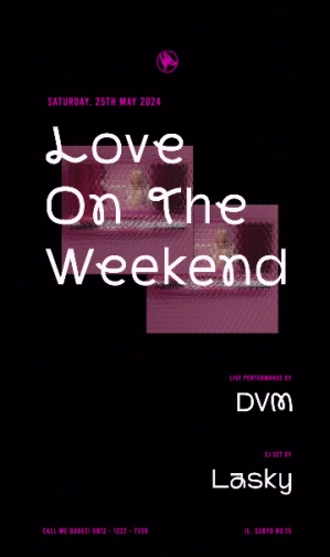 MS JACKSON JAKARTA - LOVE ON THE WEEKEND