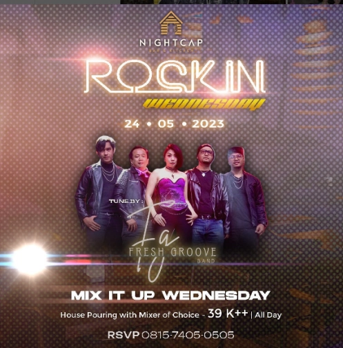 NIGHTCAP JAKARTA - ROCKIN WEDNESDAY