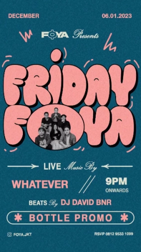 FOYA JAKARTA - FRIDAY FOYA