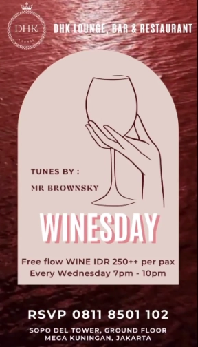 DHK LOUNGE JAKARTA - WINESDAY