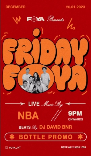 FOYA JAKARTA - FRIDAY FOYA<br>