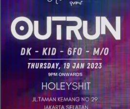 HOLEYSHIT JAKARTA  OUTRUN