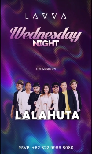 LAVVA JAKARTA - WEDNESDAY NIGHT