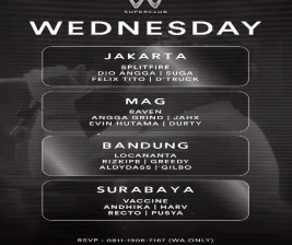 W SUPERCLUB MAG JAKARTA  WEDNESDAY