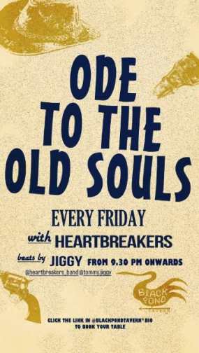 BLACK POND TAVERN JAKARTA - ODE TO THE OLD SOULS