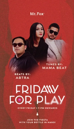 MR FOX JAKARTA - FRIDAY FOR PLAY